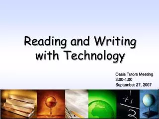 Oasis Tutors Meeting 3:00-4:00 September 27, 2007