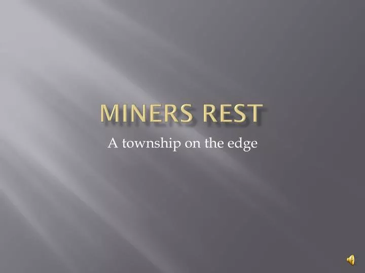 miners rest