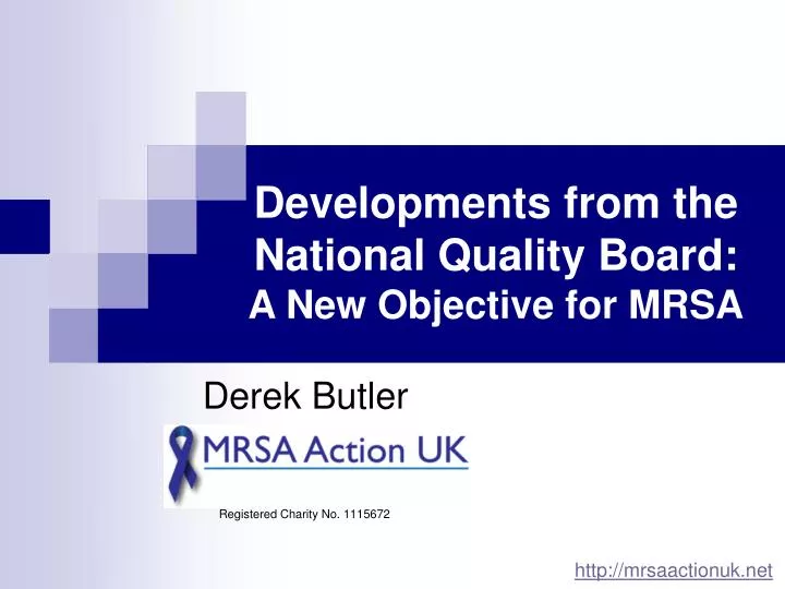 developments from the national quality board a new objective for mrsa