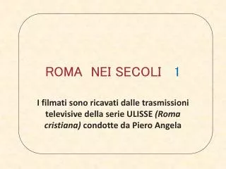 roma nei secoli 1