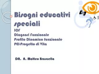 bisogni educativi speciali icf diagnosi funzionale profilo dinamico funzionale pei progetto di vita