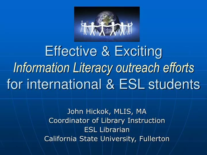 effective exciting information literacy outreach efforts for international esl students