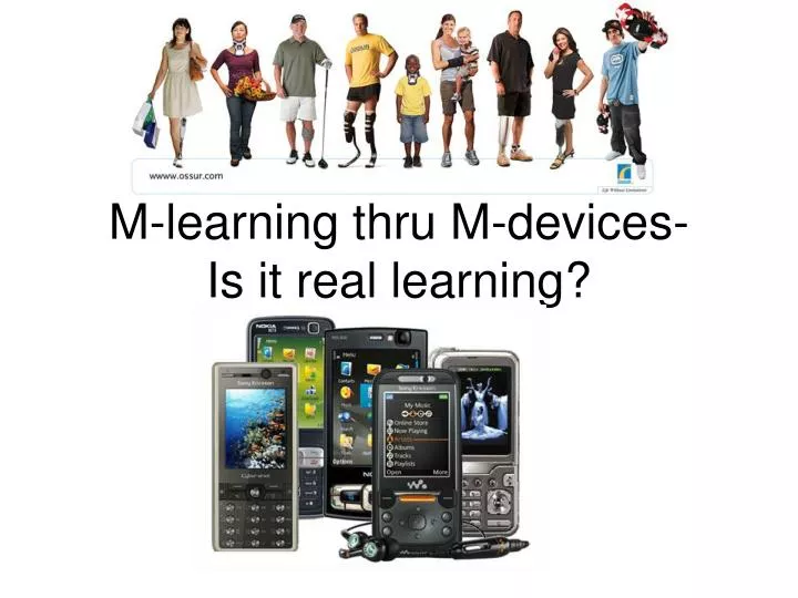 m learning thru m devices is it real learning