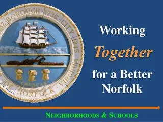 Working for a Better Norfolk