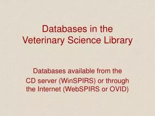 Databases in the Veterinary Science Library