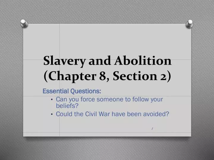 slavery and abolition chapter 8 section 2