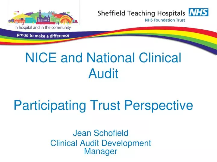 nice and national clinical audit participating trust perspective