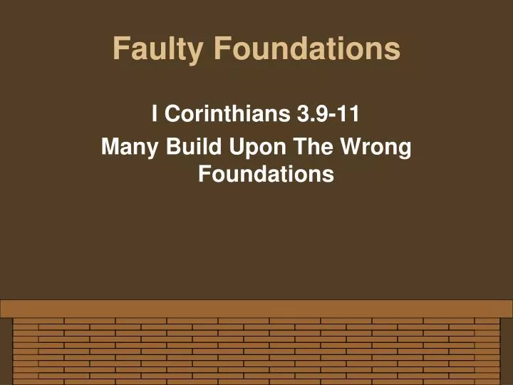 faulty foundations