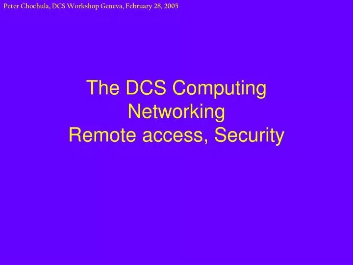 the dcs computing networking remote access security
