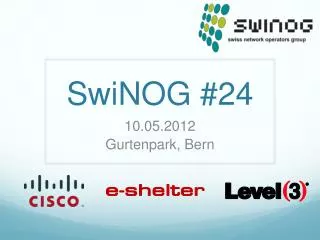 SwiNOG #24