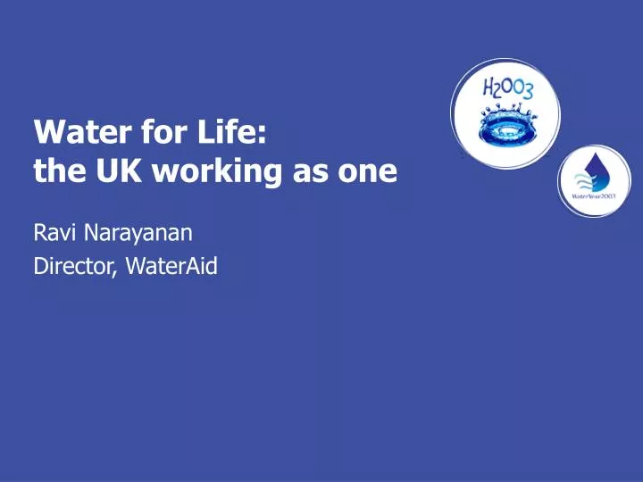 water for life the uk working as one