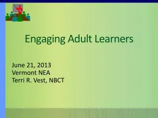 Engaging Adult Learners