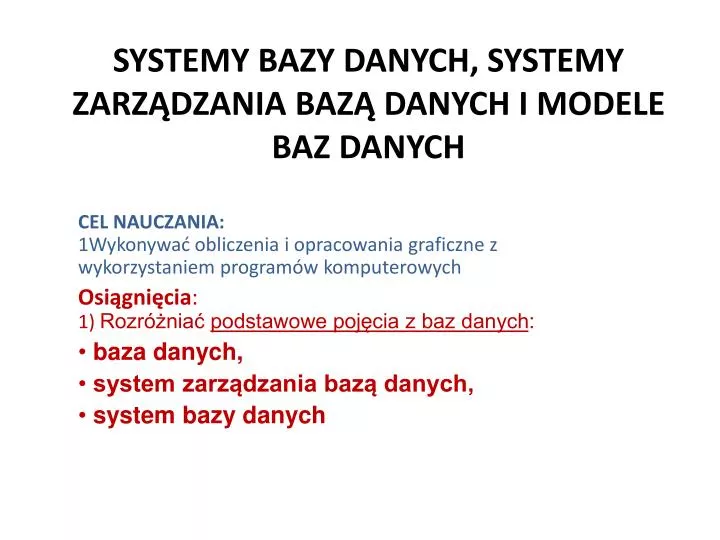 systemy bazy danych systemy zarz dzania baz danych i modele baz danych