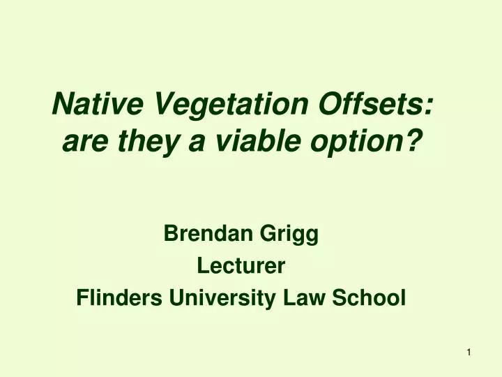 native vegetation offsets are they a viable option