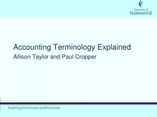 Accounting Terminology Explained Allison Taylor and Paul Cropper