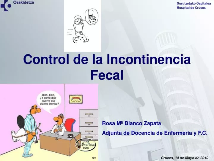 control de la incontinencia fecal