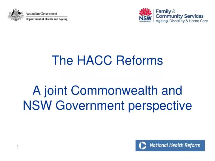the hacc reforms a joint commonwealth and nsw government perspective