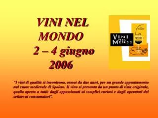 vini nel mondo 2 4 giugno 2006