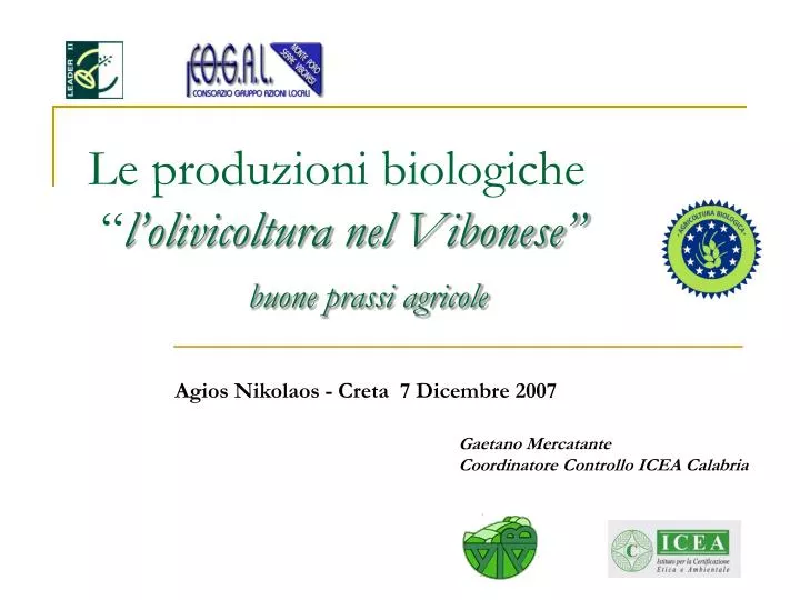 le produzioni biologiche l olivicoltura nel vibonese buone prassi agricole