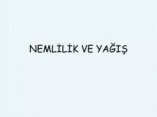 neml l k ve ya i