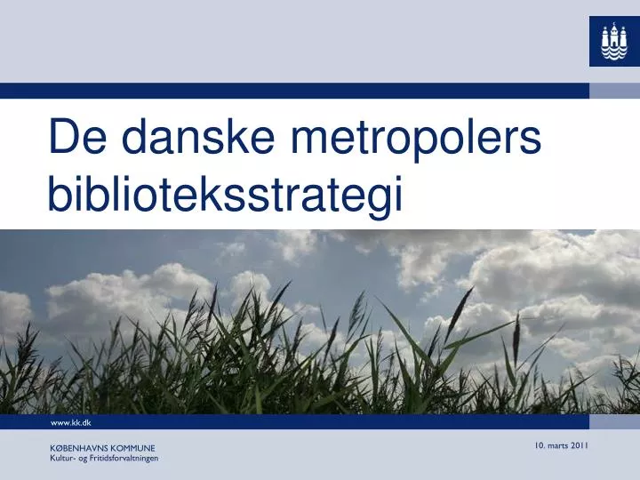 de danske metropolers biblioteksstrategi