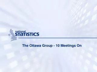 The Ottawa Group - 10 Meetings On
