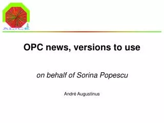 OPC news, versions to use