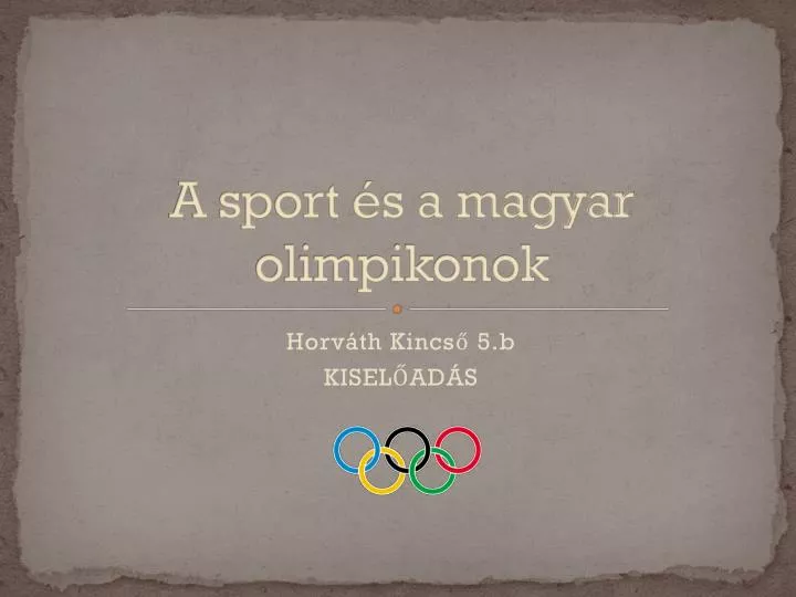 a sport s a magyar olimpikonok