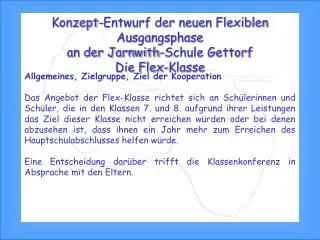 Konzept-Entwurf der neuen Flexiblen Ausgangsphase an der Jarnwith-Schule Gettorf Die Flex-Klasse