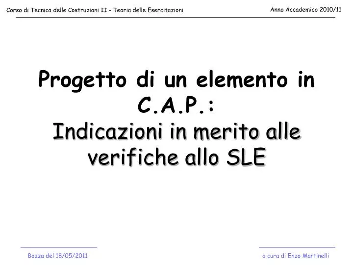 progetto di un elemento in c a p indicazioni in merito alle verifiche allo sle