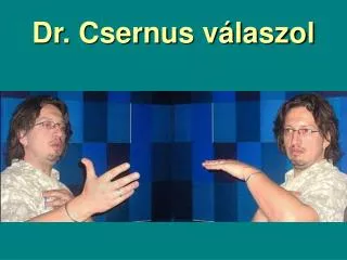 dr csernus v laszol