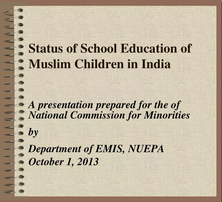 status of school education of muslim children in india