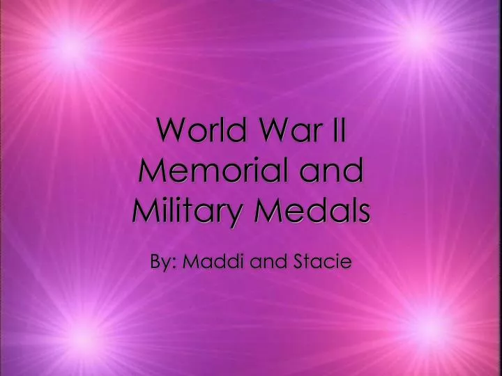 world war ii memorial and military medals