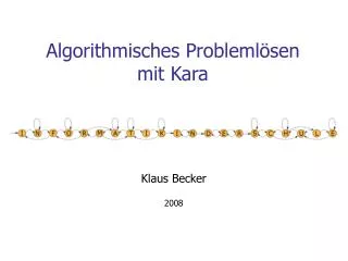algorithmisches probleml sen mit kara