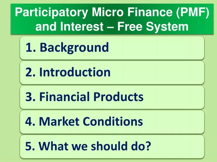 participatory micro finance pmf and interest free system