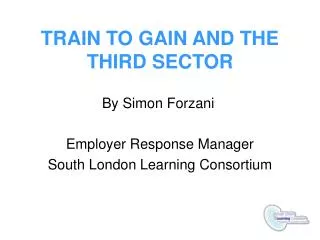 TRAIN TO GAIN AND THE THIRD SECTOR