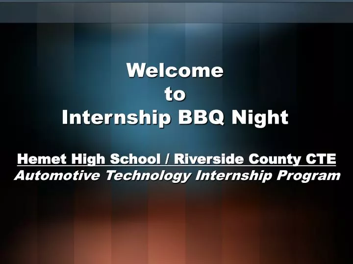 welcome to internship bbq night