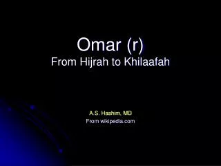 Omar (r) From Hijrah to Khilaafah