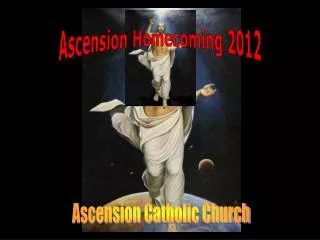 Ascension Homecoming 2012