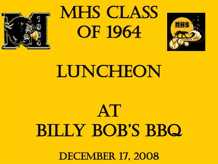 mhs class of 1964 luncheon at billy bob s bbq
