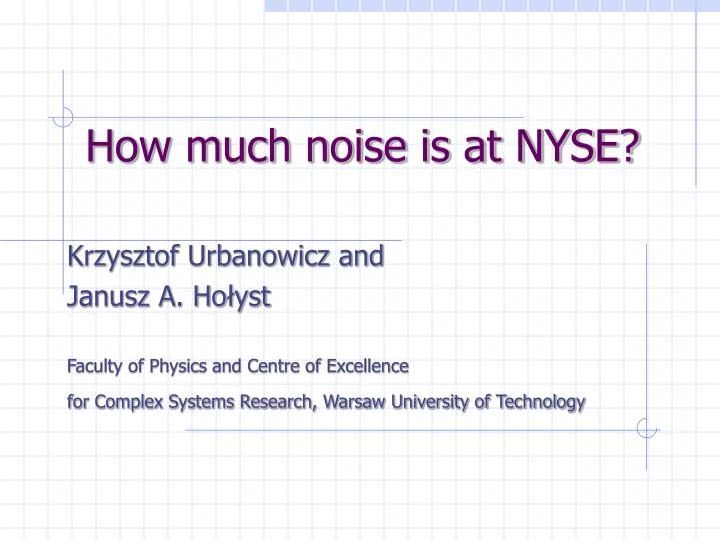 how much noise is at nyse