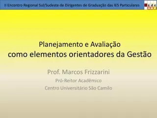 planejamento e avalia o como elementos orientadores da gest o