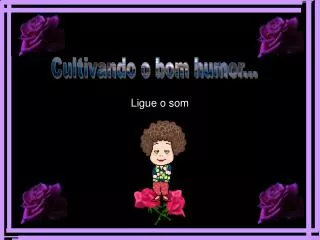 ligue o som