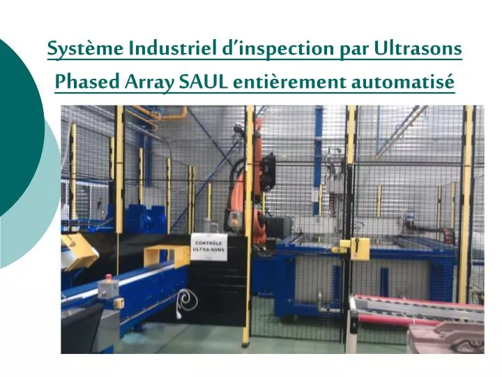 syst me industriel d inspection par ultrasons phased array saul enti rement automatis