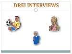 DREI INTERVIEWS - slide 1