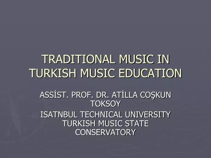 traditional music in turkish music education