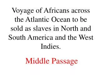 Middle Passage