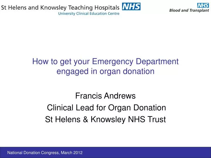how to get your emergency department engaged in organ donation