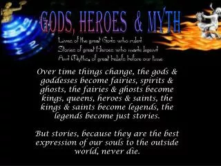 Gods, Heroes &amp; Myth
