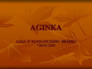 aginka